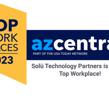 Solü Technology Partners Voted a Top Workplace in Arizona